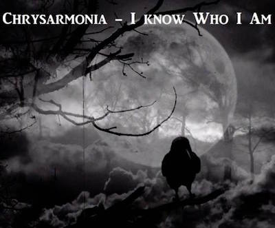 Chrysarmonia_I_Know_Who_i_Am