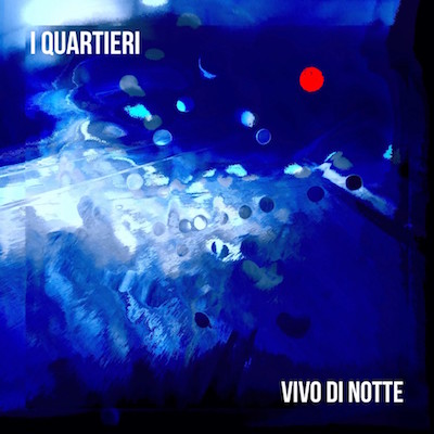 I-Quartieri_vivo_di_notte_cover