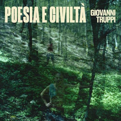 GiovanniTruppi_poesiaecivilta_b