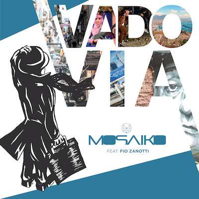 Mosaiko-Vado-Via-feat.-Fio-Zanotti_cover