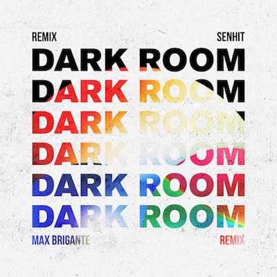 Senith_Dark Room Max Brigante RMX B