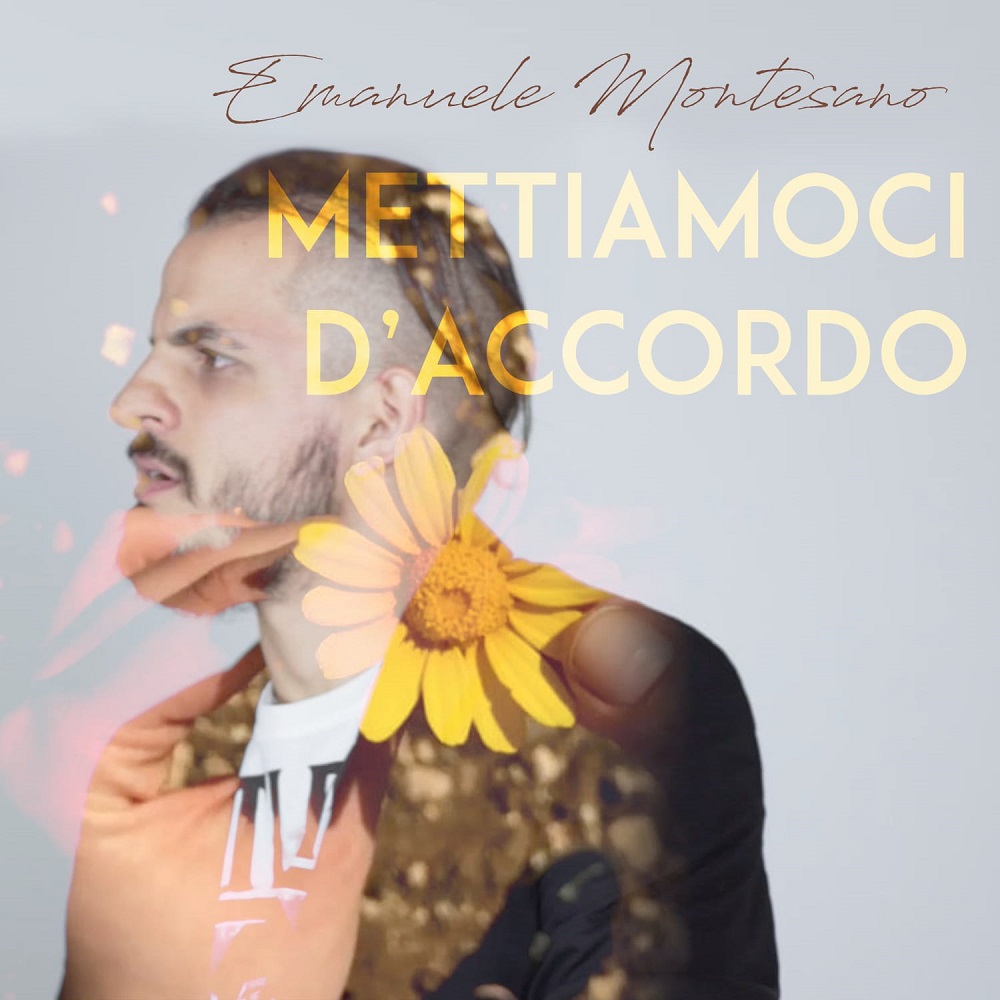 Emanuele-Montesano-Mettiamoci-d'accordo