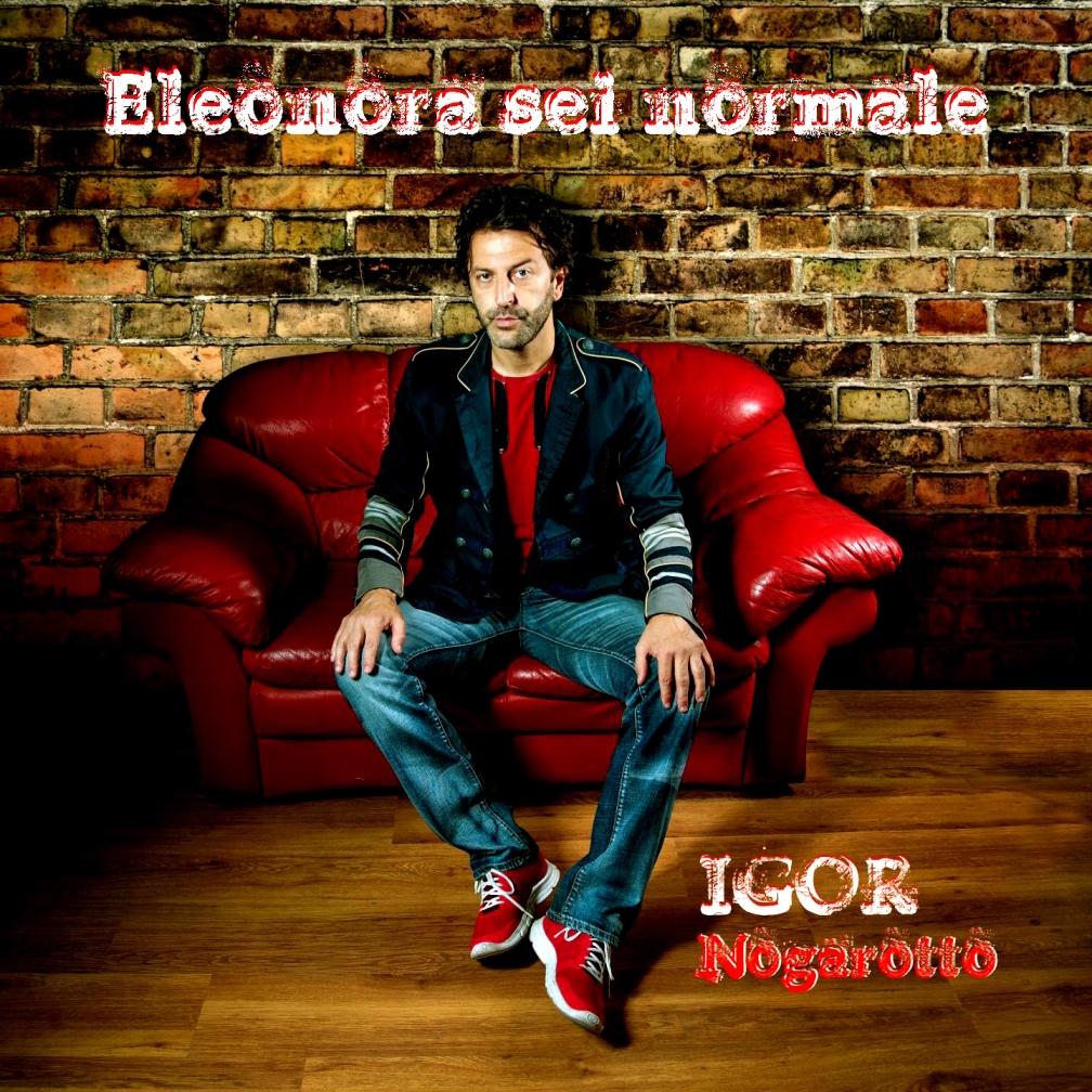 Igor-Nogarotto-Eleonora-sei-normale-cover