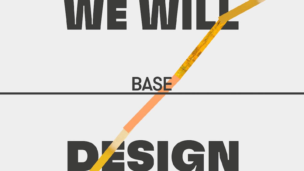 Design-Week-WeWillDesign-BASE