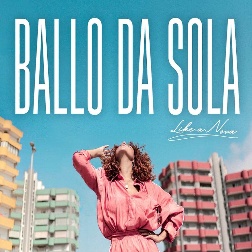 Like.a.Nova-Ballo-da-sola-cover