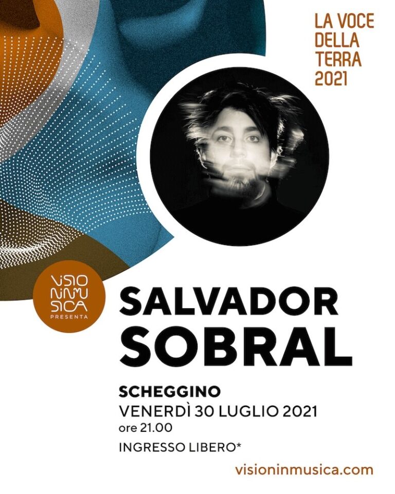 La Voce della Terra 2021 Salvador Sobral in concerto a Scheggino 30 luglio