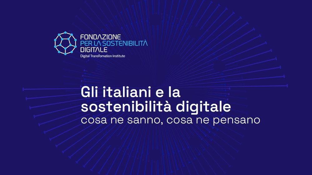 Fondazione-Sostenibilità-Digitale-Gli-italiani e la sostenibilità - Ricerca