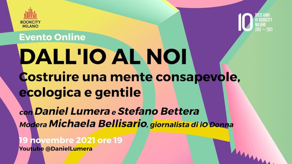 DALL'IO-AL-NOI-Dialogo online Lumera e Bettera per BookCity Milano 2021