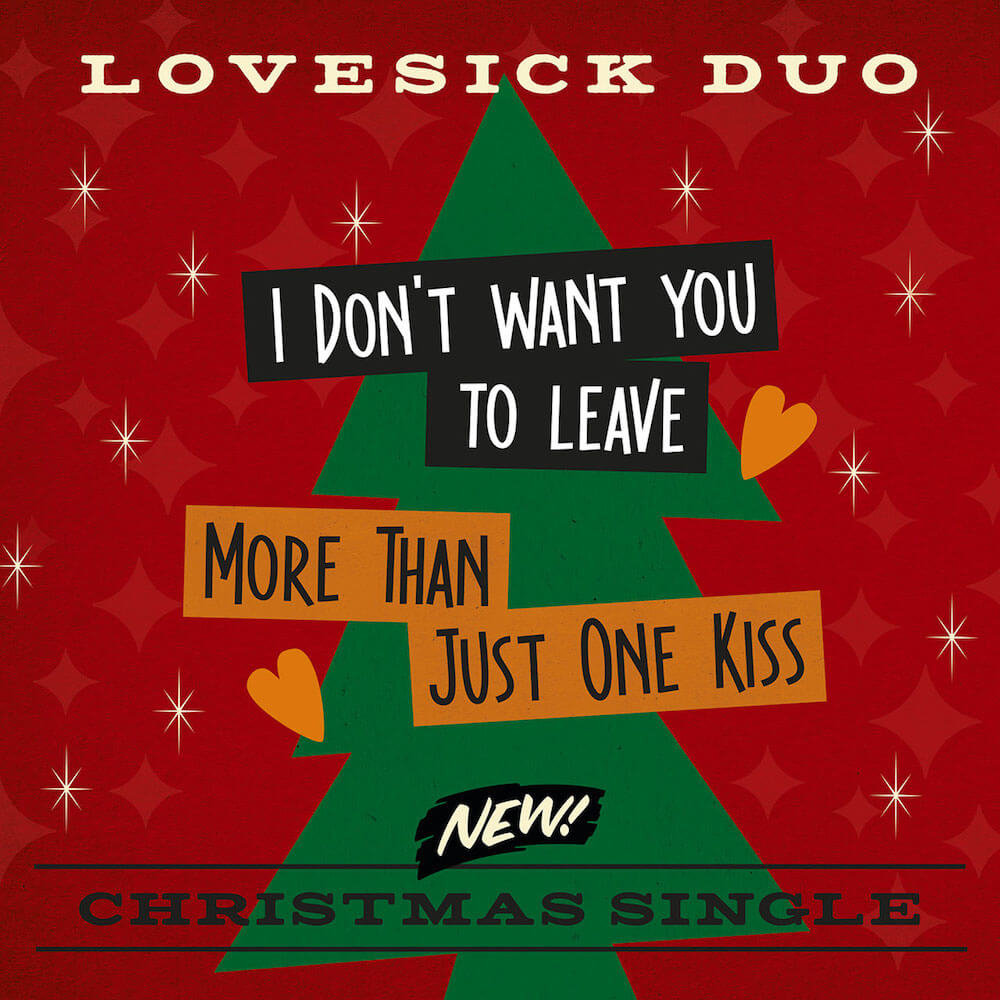 Lovesick-Duo-I-Don-t-Want-You-To-Leave