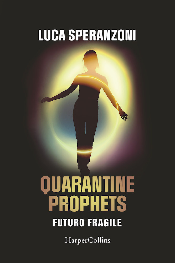 Luca Speranzoni_Quarantine Prophets_coperta_V6.indd