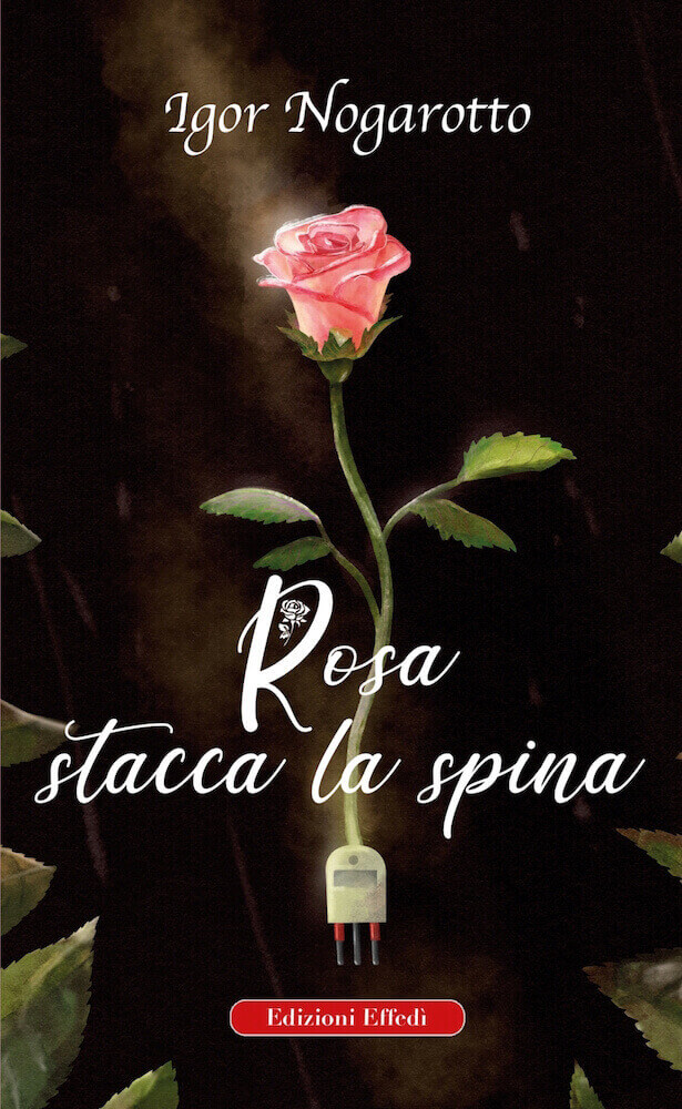 Igor-Nogarotto-Rosa-stacca-la-spina