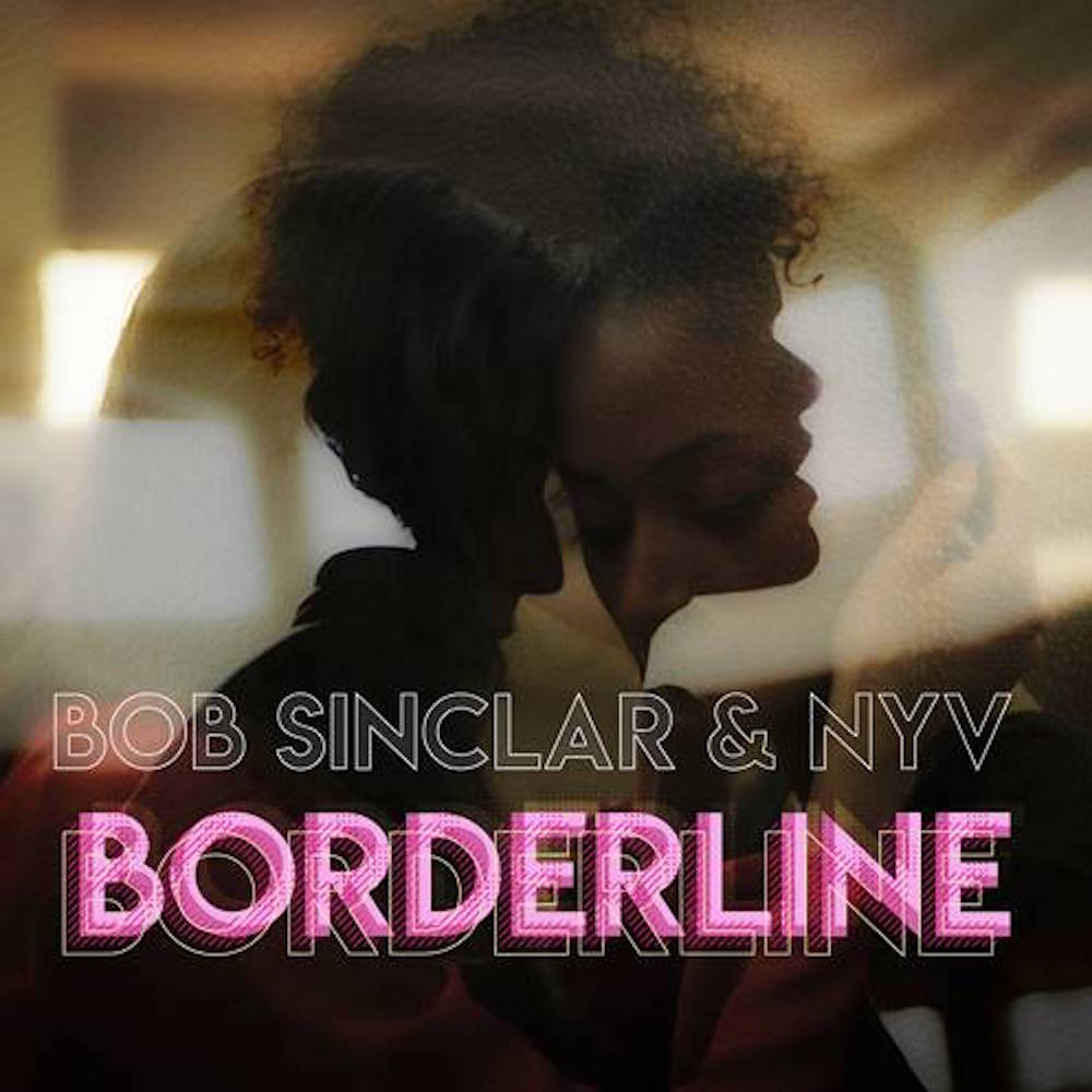 Bob-Sinclar-&-NYV-Borderline