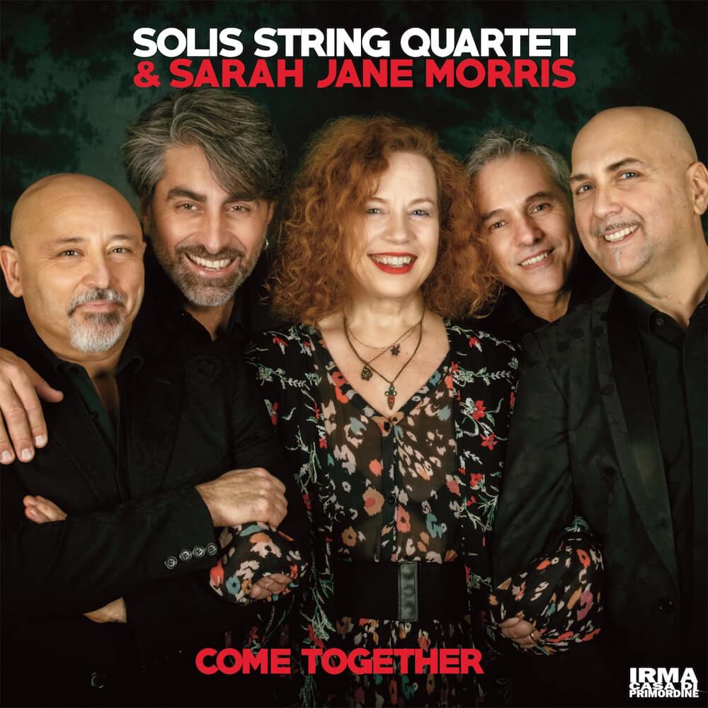 Come-Together-Solis-String-Quartet-Sarah-Jane Morris(1)