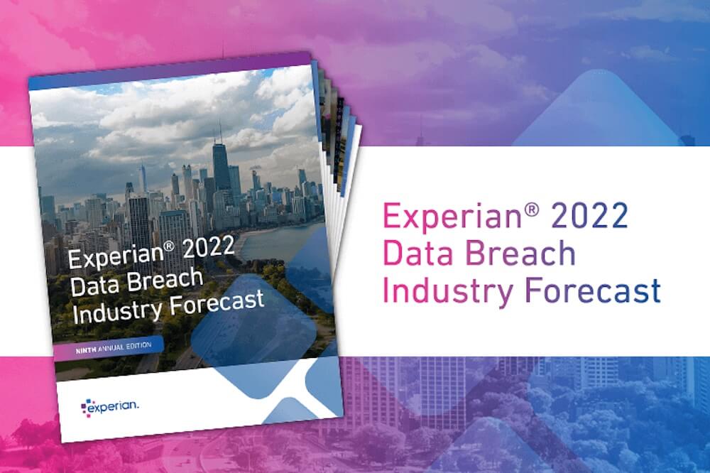Experian-2022-Data-Breach-Industry-Forecast-9th-Annual