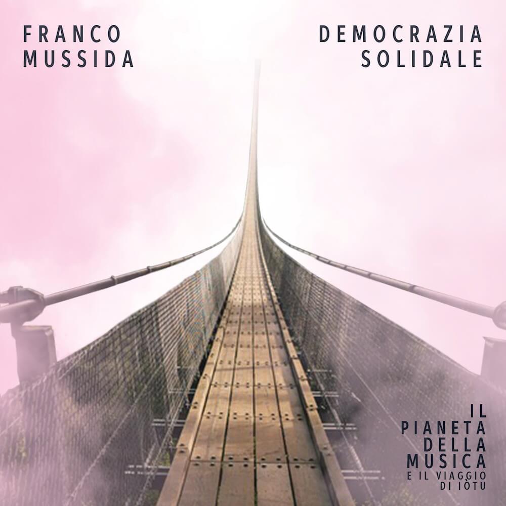 Franco-Mussida-Democrazia Solidale cover