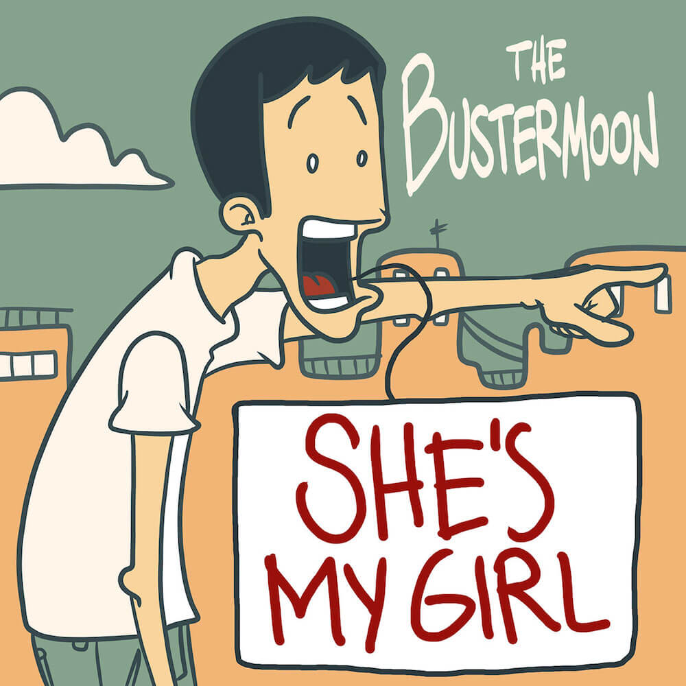 The-Bustermoon-She-s-my girl