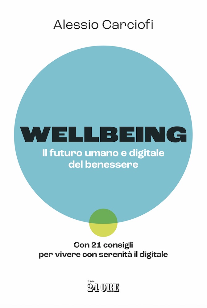 AlessioCarciofi-Wellbeing-Il-futuro umano e digitale del benessere