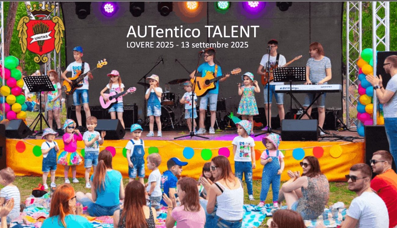 Autentico Talent – il primo talent show inclusivo debutta a Lovere il 13 settembre